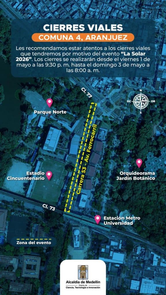 Medellín cierra vías este fin de semana por festivales La Solar y El Centro Florece