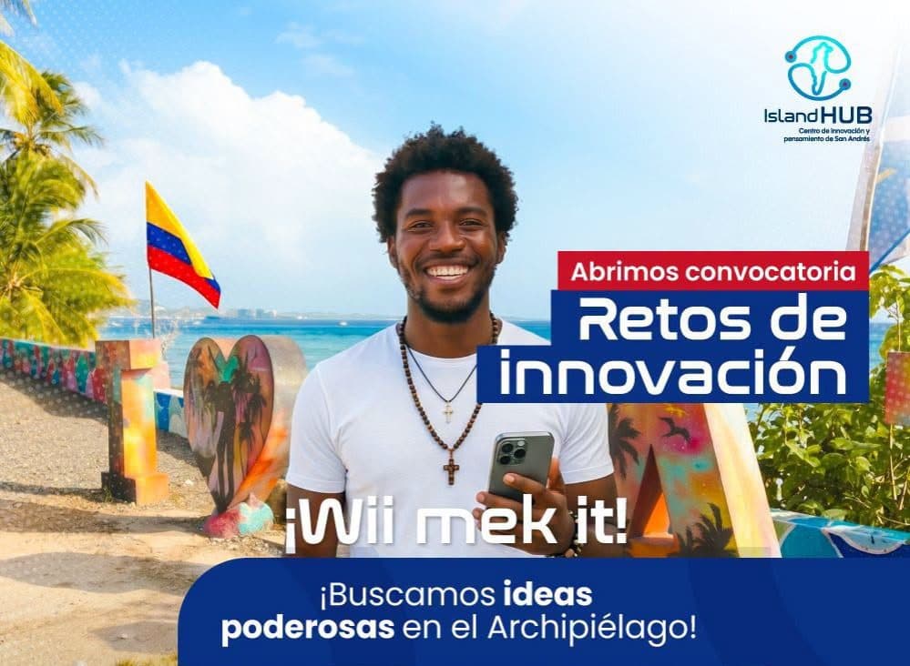 San Andrés lanza convocatoria para innovadores: 20 millones de pesos para transformar el Archipiélago