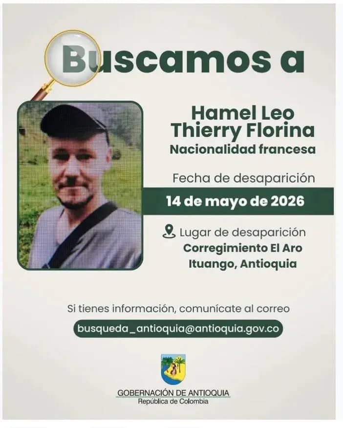Francés desaparecido en Ituango: autoridades intensifican búsqueda tras denuncia formal