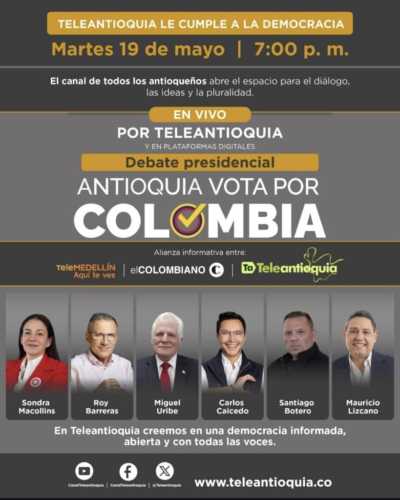 Segundo debate presidencial llega hoy desde Antioquia con seis candidatos en disputa